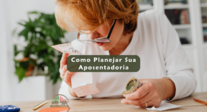 Planejar Sua Aposentadoria